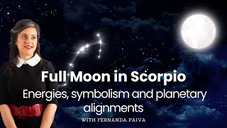 Scorpio Full Moon | Astrological Guide [23rd of April 2024]