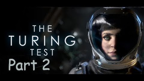 The Turing Test Part 2 - Creativity (NO COMMENTARY)