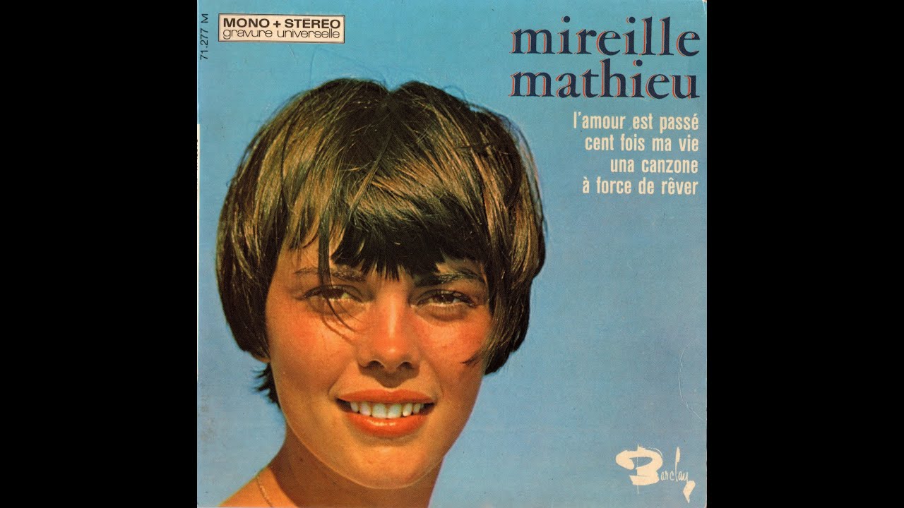 Mireille Mathieu L'amour est passé (1968)