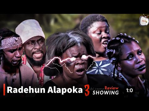 Radehun Alapoka Part 3 Latest Yoruba Movie Review 2024 Drama | Damilola Omotosho| Tosin Olaniyan|