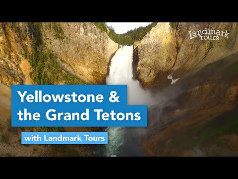 Yellowstone & the Grand Tetons