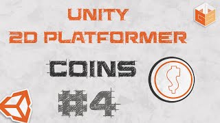 Creating 2D Platformer Game With Unity - P4 - Coins & Collectible Items