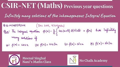 Infinitely many solutions of the inhomogeneous integral equation, Question UGC NET(Q.ID.M(NET)IE24M)
