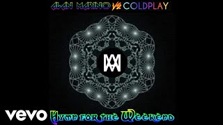 Alan Marino Vs Coldplay - Hymn for the Weekend [Official Video]