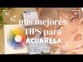 MÁS TIPS PARA PINTAR EN ACUARELA🎨 (que me hubiera gustado saber antes)
