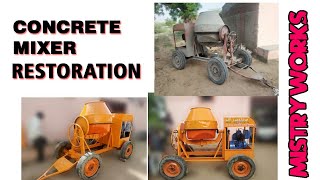 Concrete Mixer Machine Restoration || Mistry Works