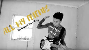 OXY - All My Friends (Unofficial Music Video)