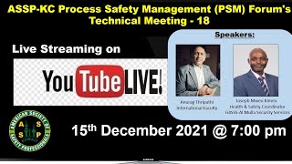 ASSP-KC Process Safety Management (PSM) Forum'sTechnical Meeting - 18