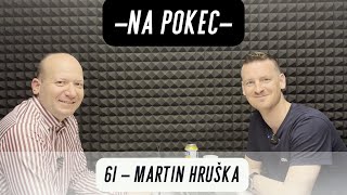 HR speciál o pracovním životě s Martinem Hruškou