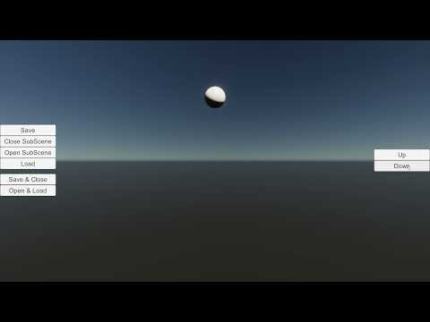 Runtime SubScene - Save & Close, Open & Load