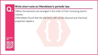 Write short note on Mendeleev’s periodic law. | Periodic Classification of Element | Science I