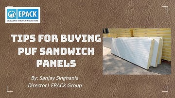 How to Choose the Best PUF Sandwich Panels? | Buyer’s Guide & Checklist