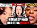 More And More Women Are Getting HUMBLED FAST! MEN Are Rejecting Them COLD!