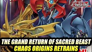 The Grand Return Of The Sacred Beast Yugioh Chaos Origins Retrains