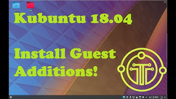 Kubuntu 18.04 - How to Install Guest Additions