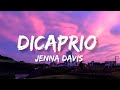 Dicaprio  jenna davis  one hour version   lyrics