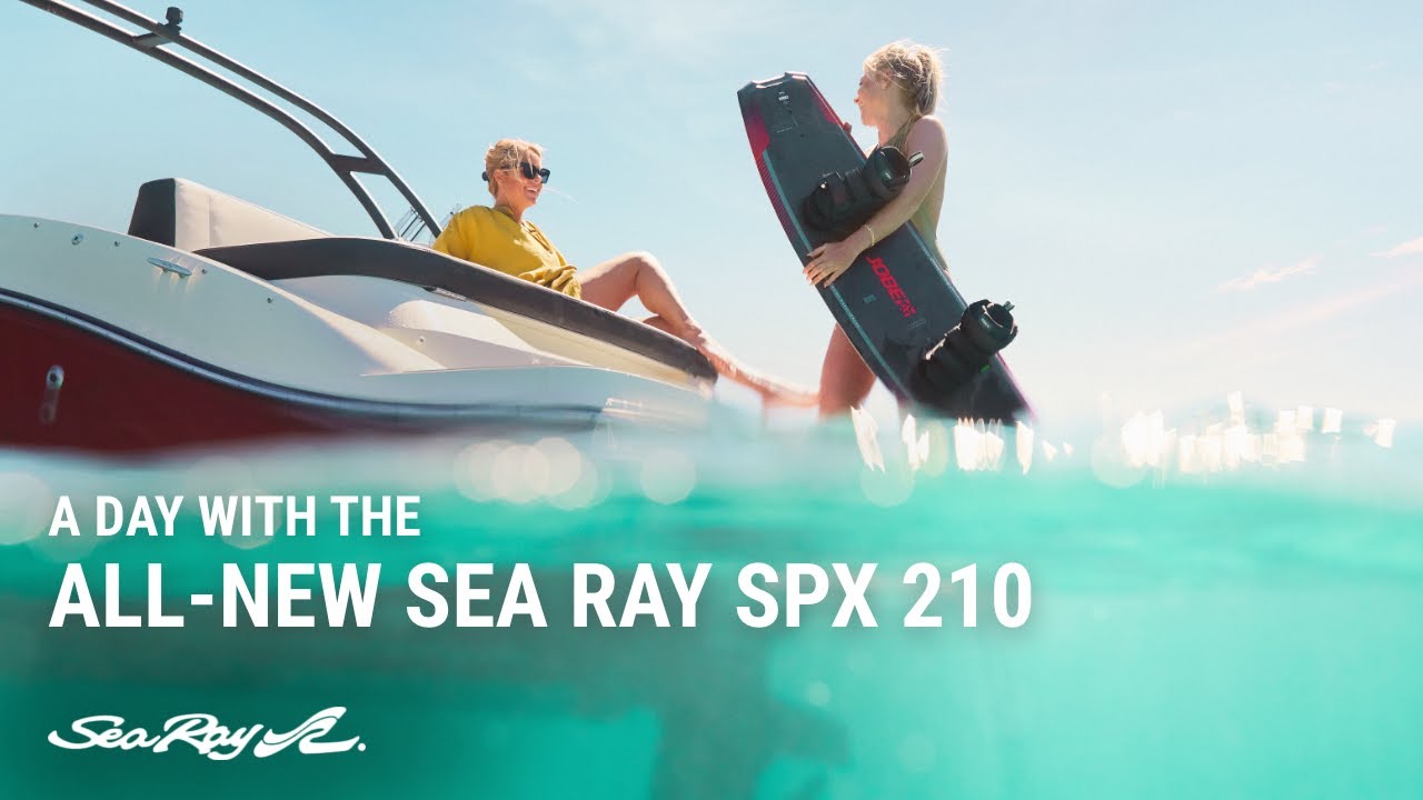 A day with the all-new Sea Ray SPX 210!