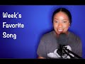 Week&#39;s Favorite Song 9 *DayOne Reacts*