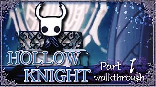 Hollow Knight Walkthrough | Part 1 Dirtmouth