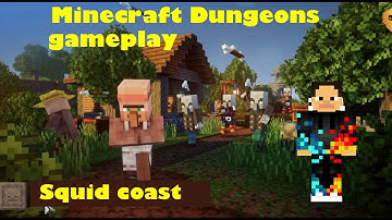 Minecraft Dungeons Gameplay // Squid Coast