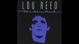 Lou Reed - The Blue Mask  Full Album