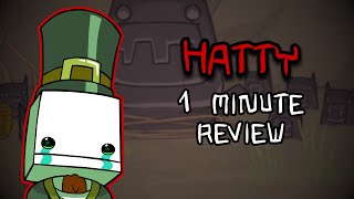 Hatty - 1 Minute Castle Crasher Reviews
