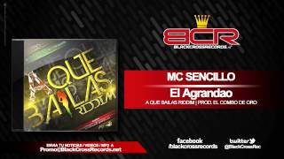 Mc Sencillo - El Agrandao