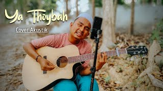 Ya Thoybah_Cover Kustik