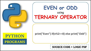 Even or Odd Number using Ternary Operator: Python Program | Ternary Operator in python