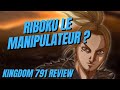 Chapitre 791 kingdom review  la propagande du manipulateur 