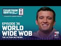 Courtside Seats with Kroeger - Ep. 36 | World Wide Wob (Rob Perez of The Action Network)