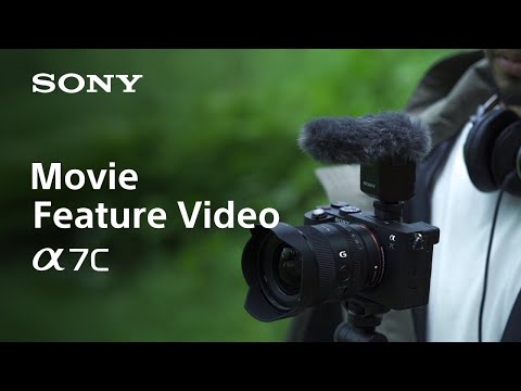 Movie Feature | Alpha 7C | Sony | α