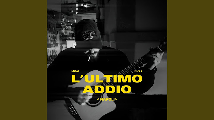 L'ultimo addio