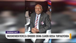 OKUSHENDEKYEREZA OMUBIRI GWA CANON KOSIA TURYAGYENDA -RUKUNGIRI || 18.6.2026