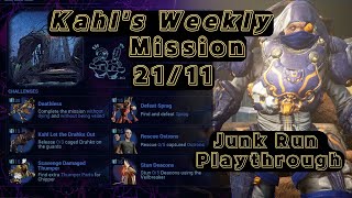Kahl's Weekly Missions 21/11 : Junk Run Playthrough | Warframe