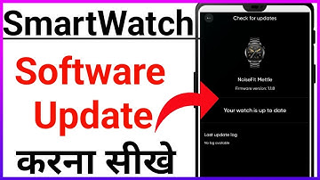 How To Update Smartwatch Software // Update Software of Smartwatch // New Features of Smartwatch