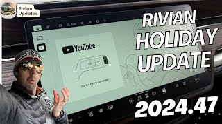 Rivian adds Google Cast, YouTube, and SiriusXM in holiday update for 2024 - 2024.47.01 Review