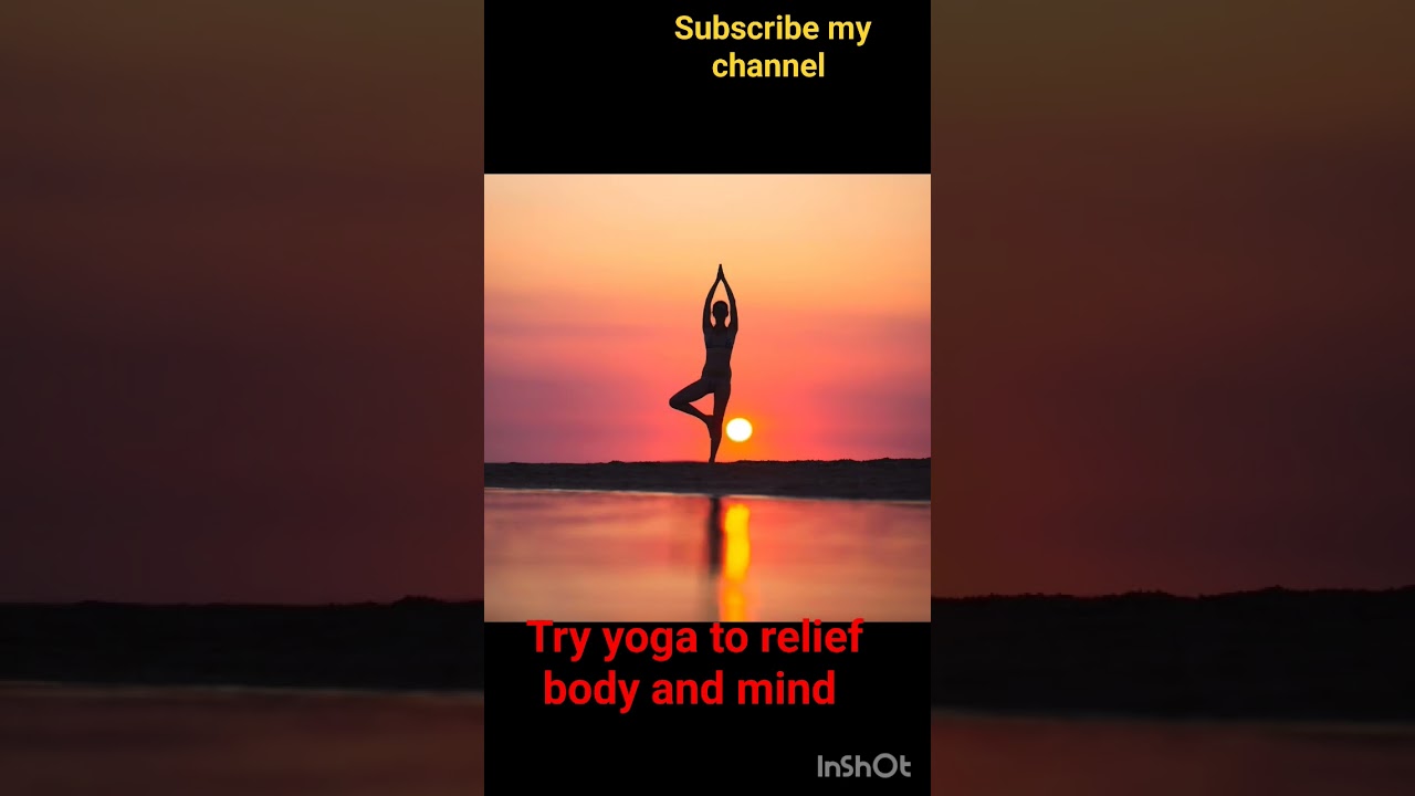 Yoga for body and mind relief 