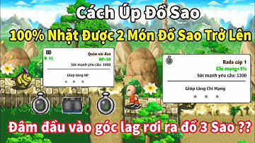 Nro- Cách Úp Đồ Sao 100% Nhặt Được 2 Món Đồ Sao Trở Lên
