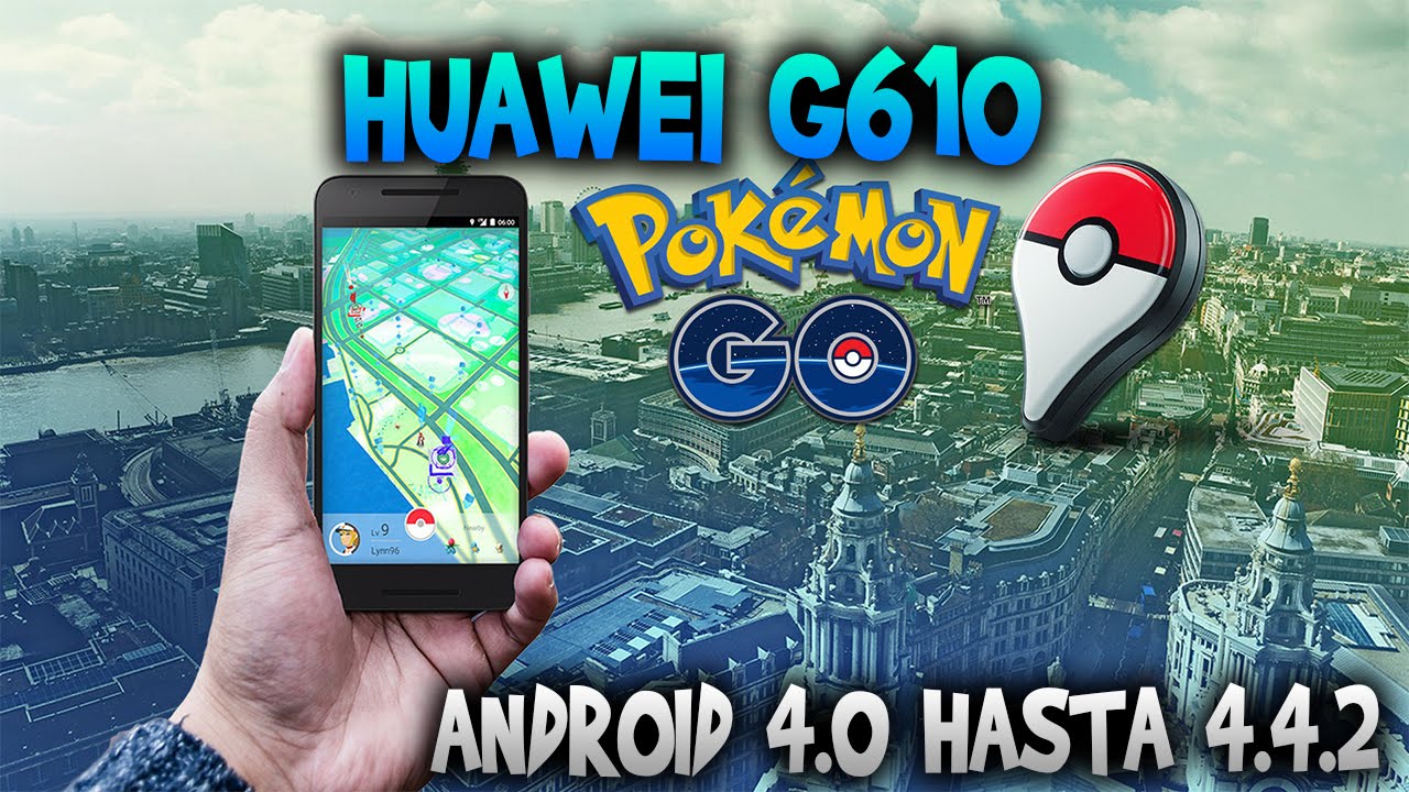 Pokemon Go Para Android 4 2 Y 4 4 Huawei G610 Dos Alternativas 0 49 1 Youtube