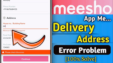 Meesho Delivery Address Error problem solved | how to fix meesho delivery error problem