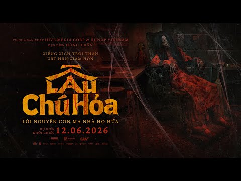 LẦU CHÚ HỎA | TEASER TRAILER | DỰ KIẾN KHỞI CHIẾU: 12.06.2026