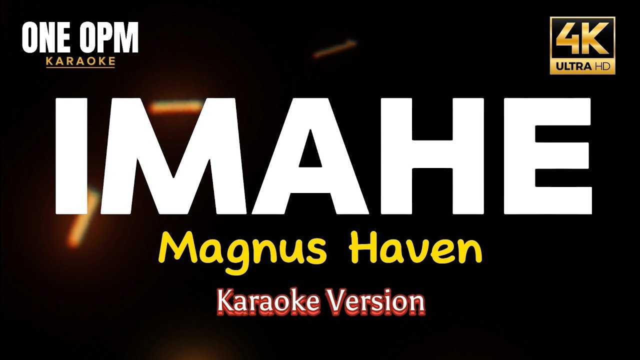 Imahe - Magnus Haven (karaoke version)