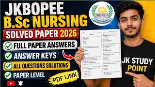 Jkbopee Bsc Nursing Solved Paper 2026 | Answer Keys Check Your Score | Pdf | All Questions Answers