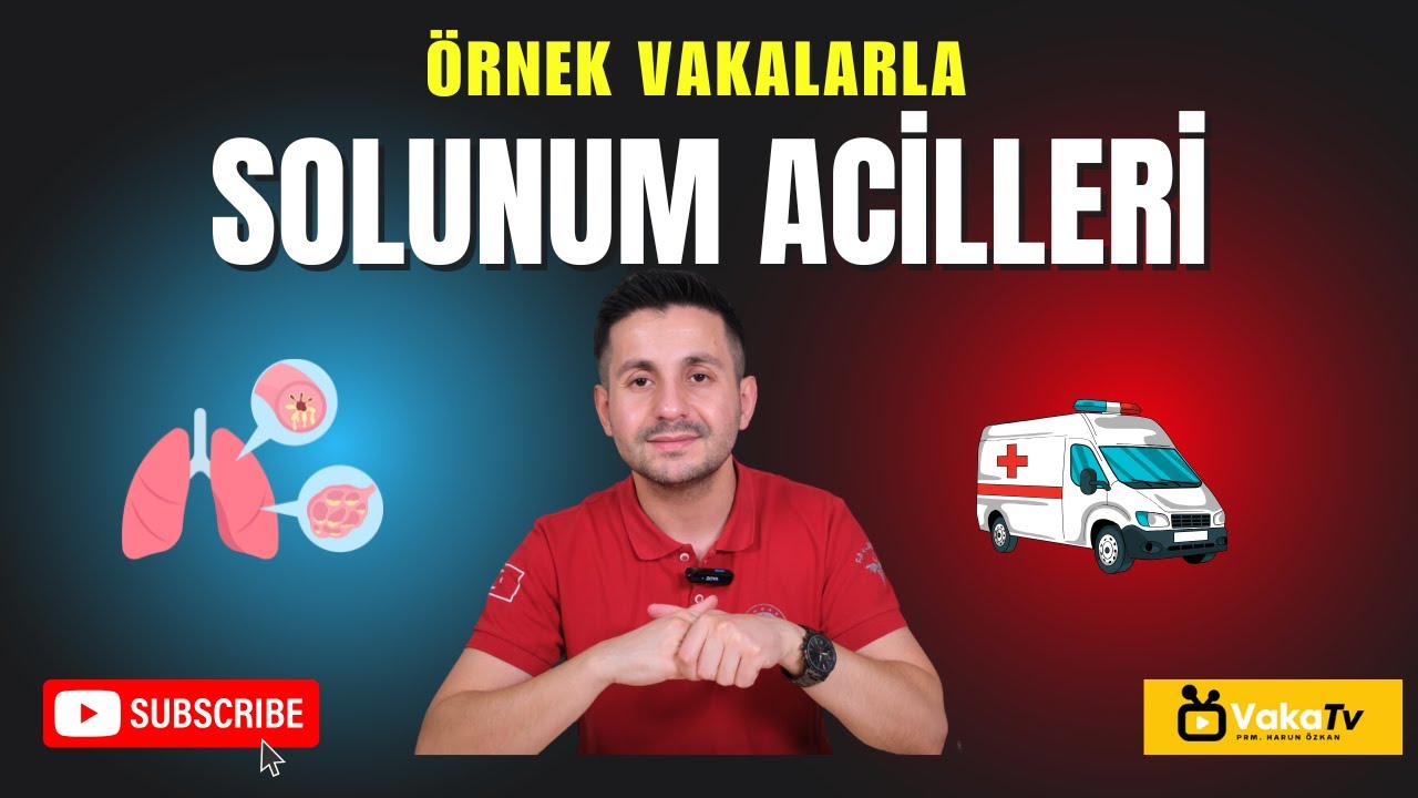 Vaka Örnekleriyle Solunum Acilleri