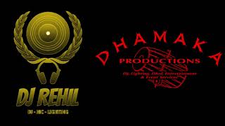 Dj Rehil - Dhamaka Productions - Mi Gente Dhol Mix