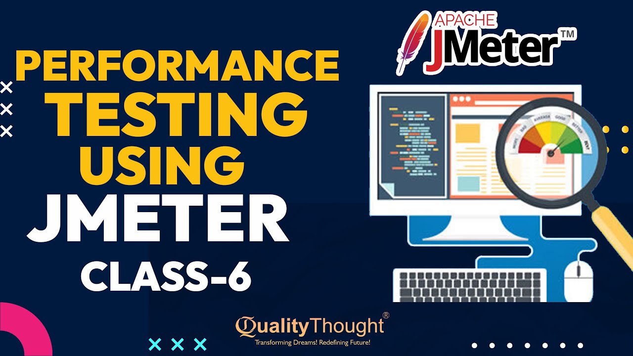 Performance Testing with Jmeter (Session - 6) Quality Thought - YouTube