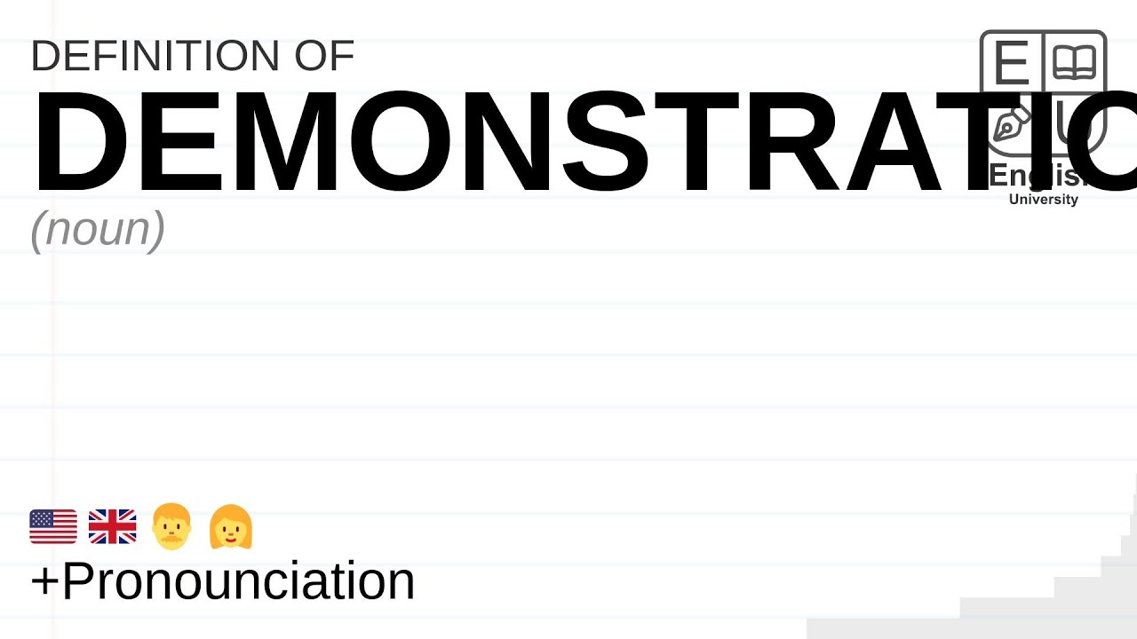 DEMONSTRATION meaning, definition & pronunciation | What is ...