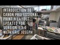 Introduction to canon professional print  layout  updated for version 130 with eric joseph