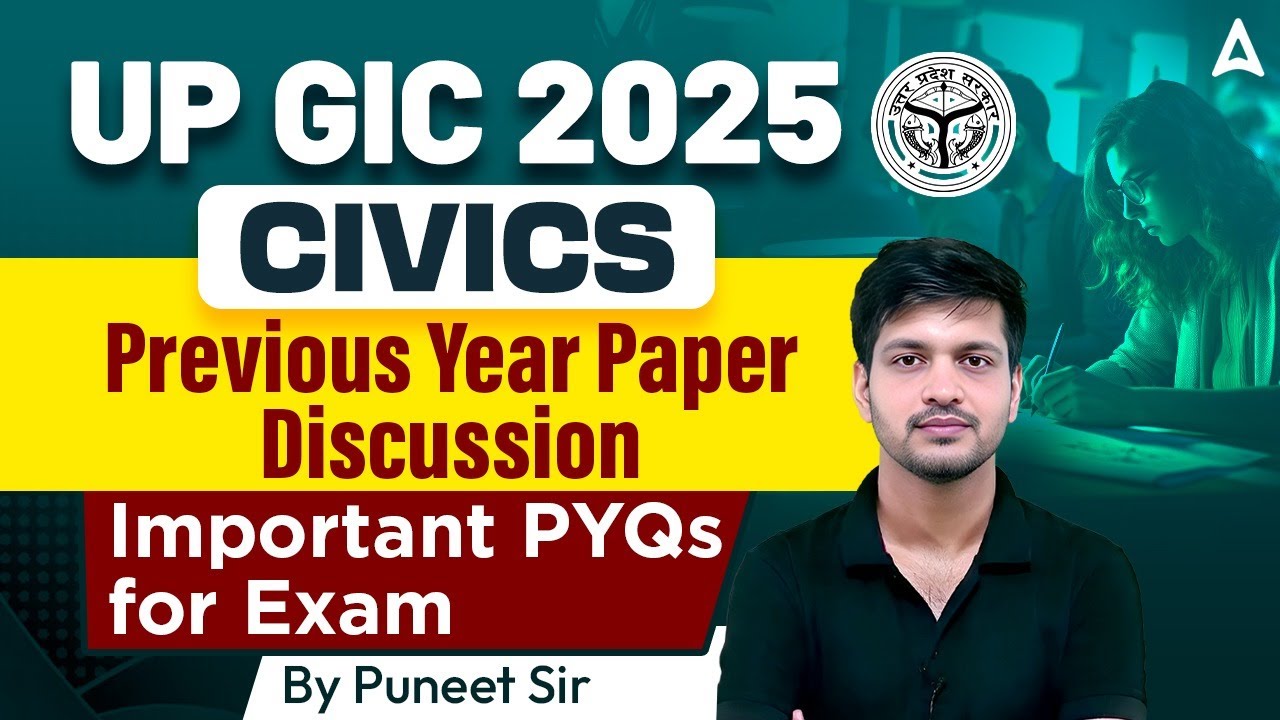 UP GIC 2025 Civics | Previous Year Paper Discussion | Important PYQs by Puneet Sir
